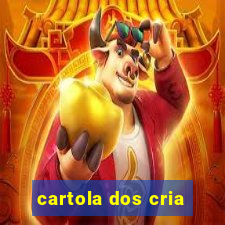 cartola dos cria